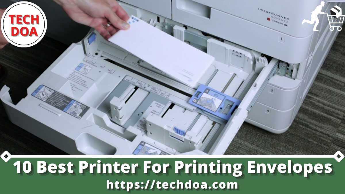 10 Best Printer For Printing Envelopes Tech Doa