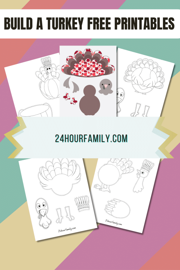 5 Build A Turkey Printable Templates Free Printables 24hourfamily
