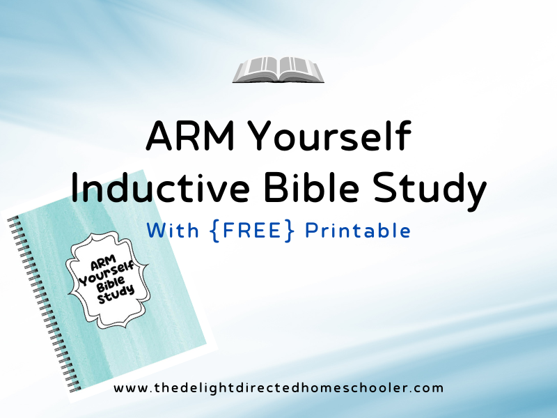 ARM Yourself Inductive Bible Study With FREE Printable The 