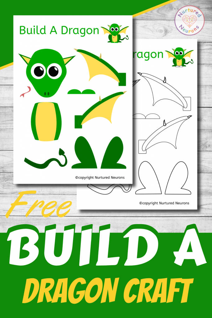Build A Dragon Craft magnificent Printable Nurtured Neurons