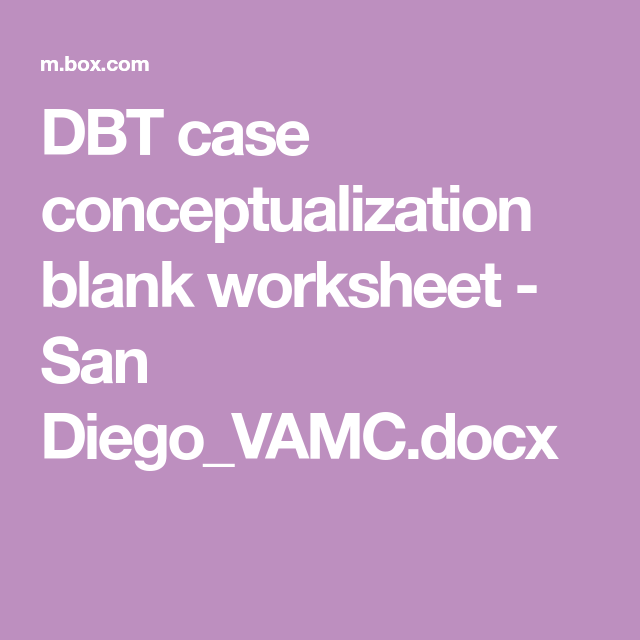 DBT Case Conceptualization Worksheet DBT Worksheets