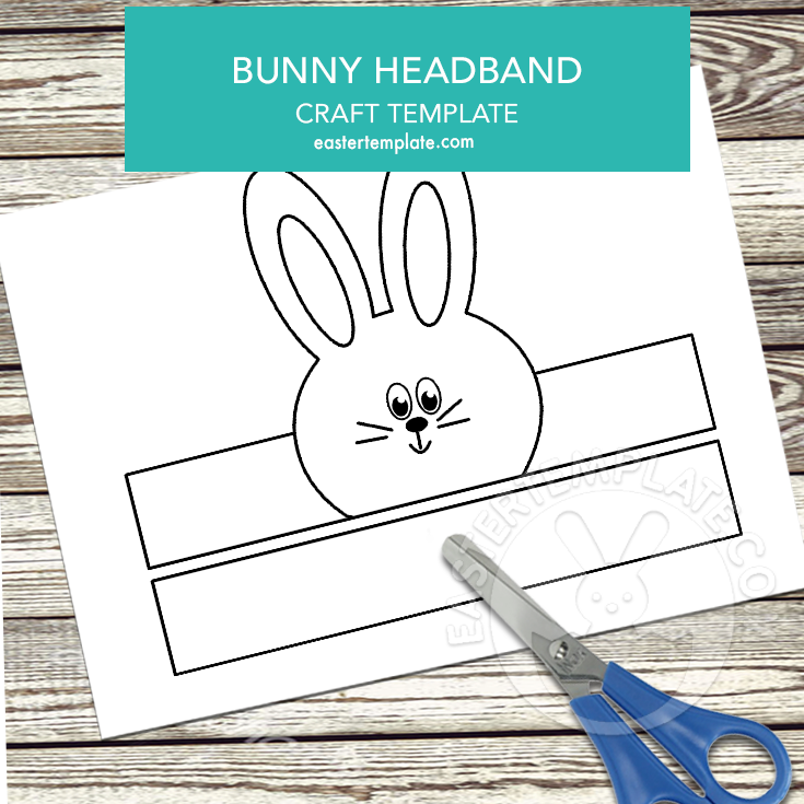 Easter Bunny Headband Template Easter Template