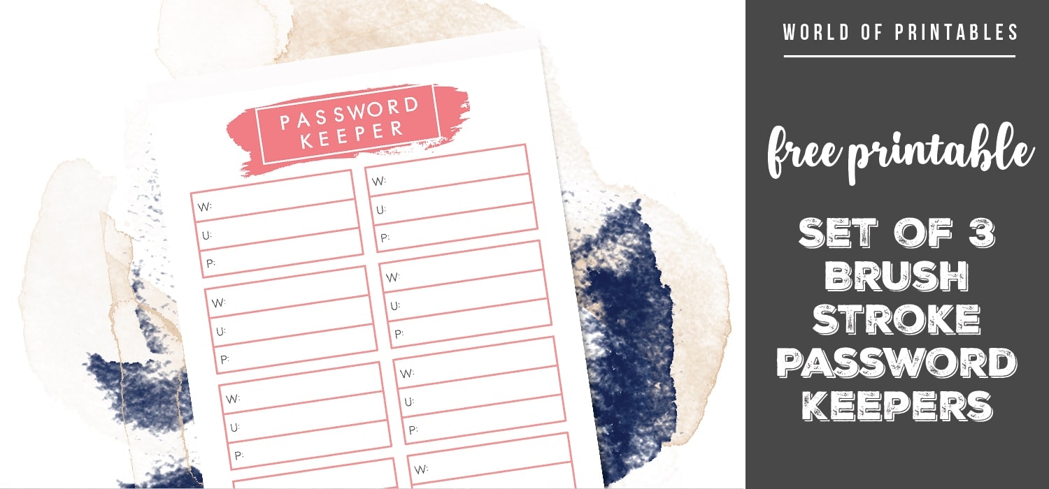Free Printable Set Of 3 Brush Stroke Password Keepers World Of Printables