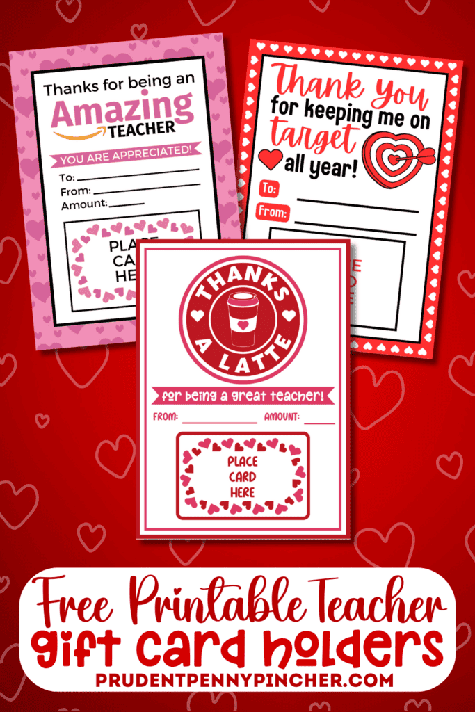 Free Printable Teacher Valentine Gift Card Holders Prudent Penny Pincher