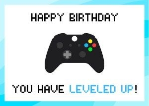 Free Printable Video Game Birthday Cards You Have Leveled Up 