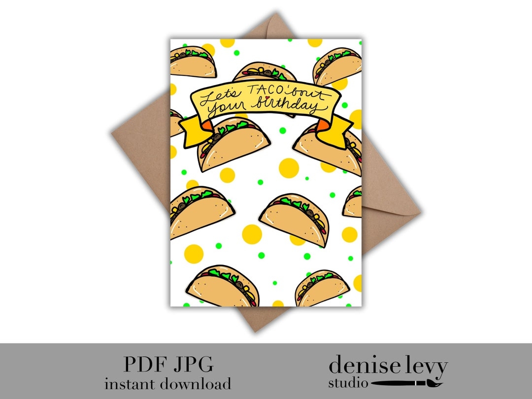 Printable Birthday Card Taco Birthday Card Birthday Card Funny 