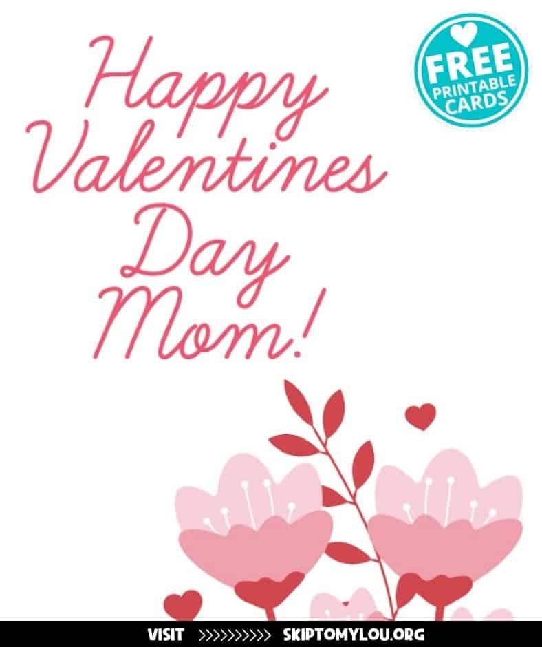 Printable Happy Valentine 39 s Day Mom Card And Stickers Skip To My Lou