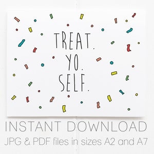 treat yo self card printable