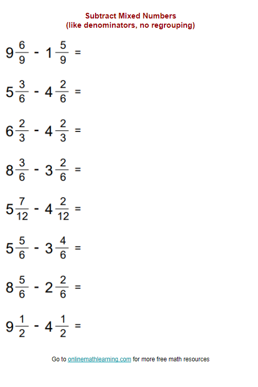 Subtract Mixed Numbers With Like Denominators Regrouping 